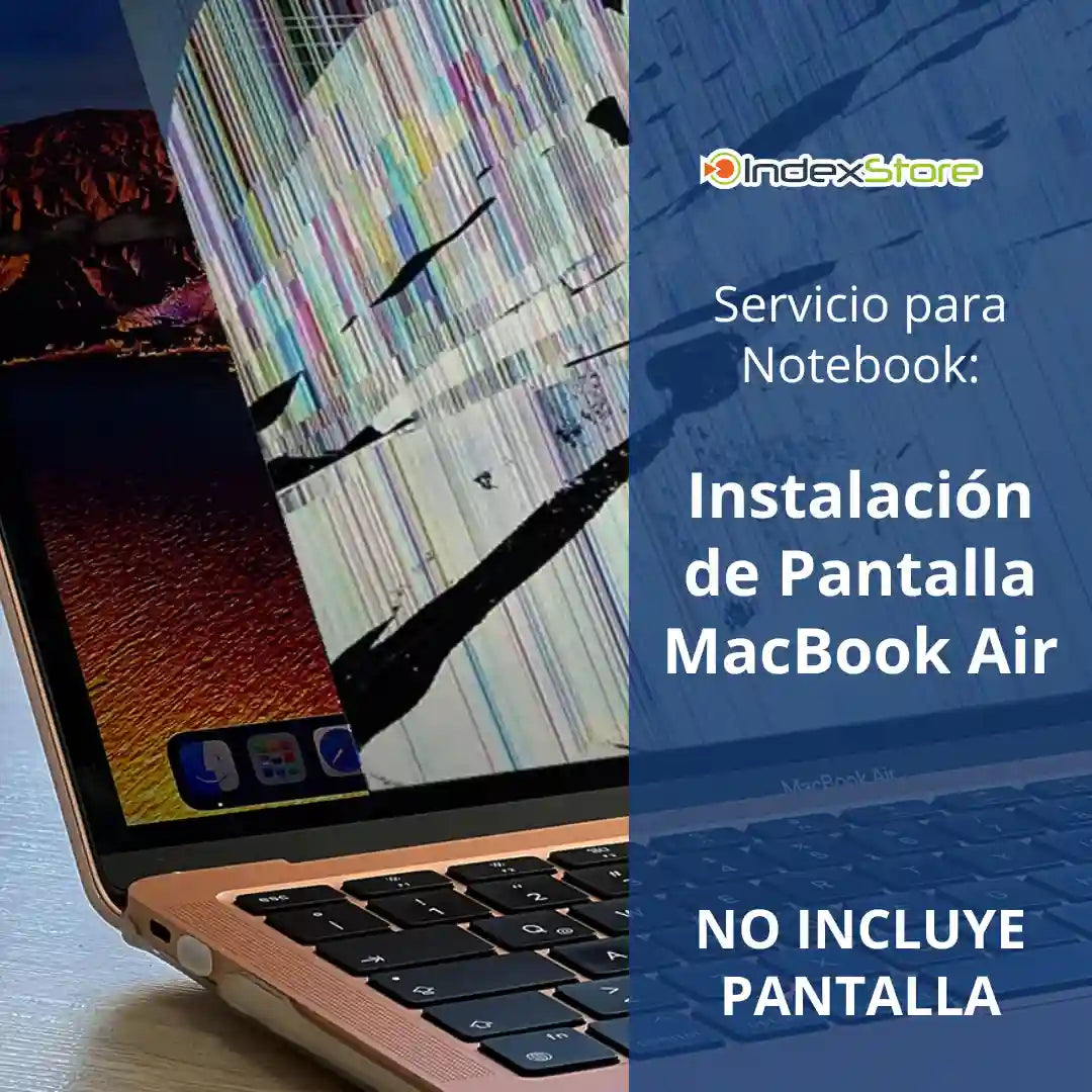 Instalación pantalla MacBook Air (no incluye pantalla)
