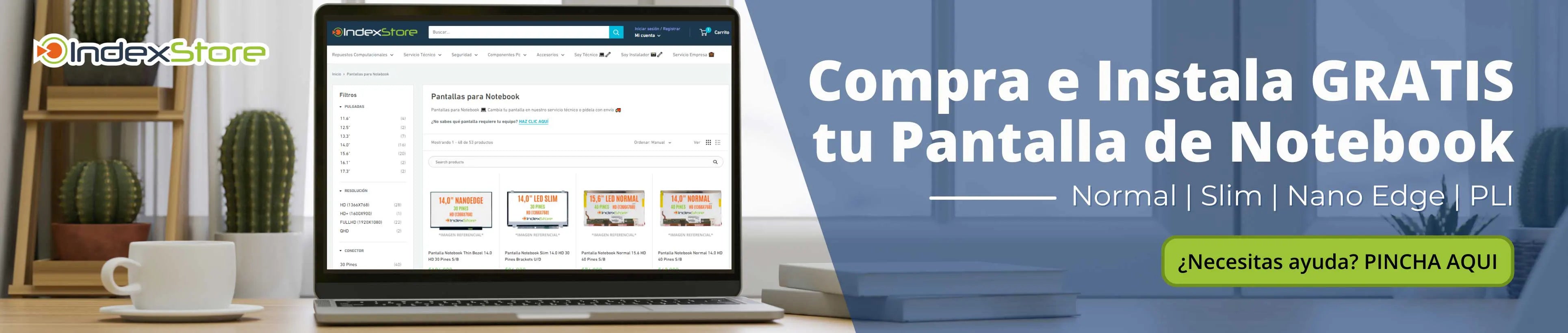 Cambio de pantalla Notebook ASUS, HP, DELL, LENOVO, ACER, TOSHIBA, SAMSUNG, SONY, MSI