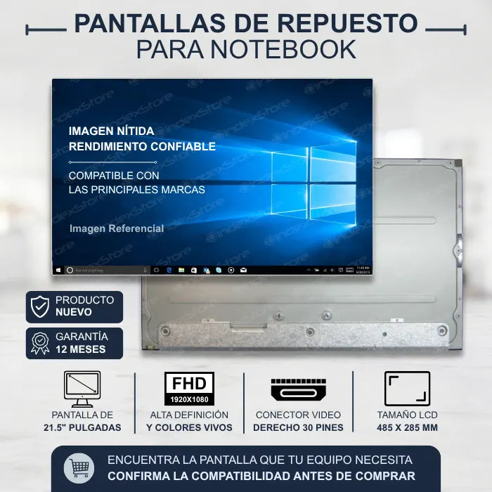 Pantalla All-in-One 21.5" LED FHD de 485x285mm. Conector video 30 pines, conector poder 6 pines esquina inferior derecha, sin touch. Nueva con 12 meses de garantía. Compatible con N° de parte M215HCAL3B, LM215WF9-SSA2, M215HAN01.1, T215HVN05.1, MV215FHM-N30B4. Apta para HP, Lenovo, Dell, Asus, Acer.
