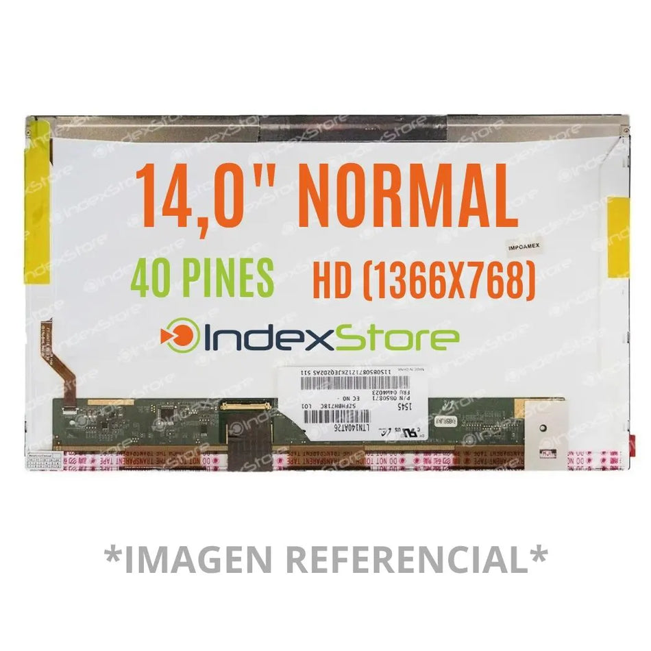 Pantalla Normal para Notebook de 14 pulgadas, 40 pines, resolución Hd, sin soportes. Pantalla de Notebook compatible con equipos HP, Lenovo, Dell, Asus, Acer, Toshiba, Sony Vaio, Samsung, Msi
